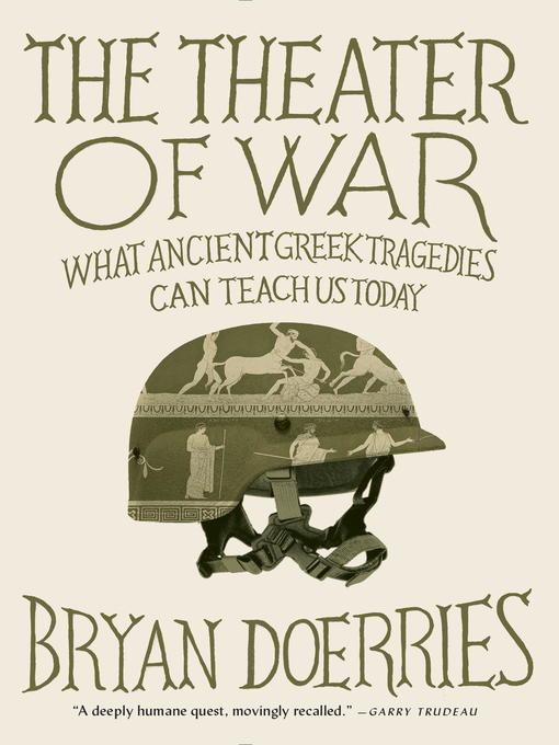 Title details for The Theater of War by Bryan Doerries - Available